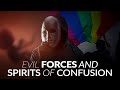 The Spirits of Confusion Is At Work In This Last Hour | It's Time For The Weak To Rise!