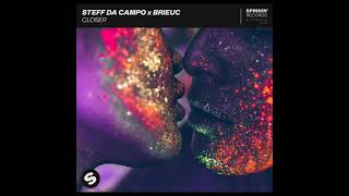 Download lagu Steff Da Campo x Brieuc - Closer mp3