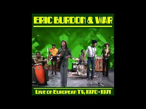 Eric Burdon & War: Live on European TV, 1970-1971