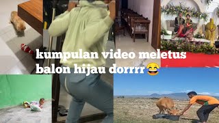 Download lagu kumpulan video tiktok meletus balon hijau dorr part 2#funny #memes #ngakak #tiktok #trending mp3