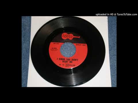 K.C. DOUGLAS - I KNOW YOU DIDN'T WANT ME (1956)