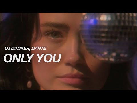 DJ DimixeR, Dante, Dmitrii G - Only You (Mood video 2024)