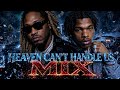 Heaven Can’t Handle Us MIX 🔥🔥 Future x Lil Baby (2026) DEFAULT Thumbnail