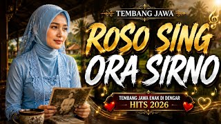 Download lagu ROSO SING ORA SIRNO - Tembang Jawa Enak Di Dengar Hits 2026 mp3 Download lagu ROSO SING ORA SIRNO - Tembang Jawa Enak Di Dengar Hits 2026 mp3