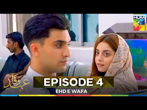 Ehd e Wafa Episode 4 | Long Version