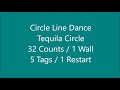 Tequila Circle - Circle Line Dance
