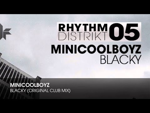 MiniCoolBoyz - Blacky (Original Club Mix)