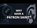 Why Have a Patron Saint?
