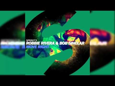 Robbie Rivera & Bob Sinclar - MOVE RIGHT (Mix)