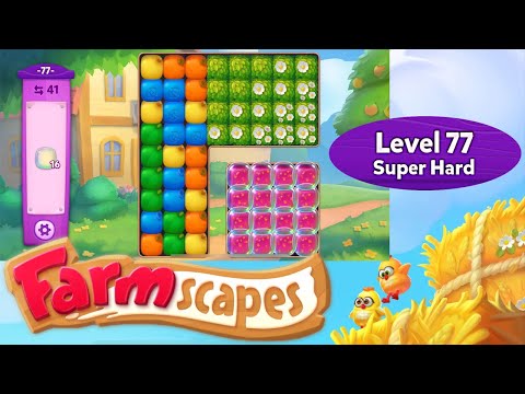 Farmscapes Level 77 Super Hard | No Boosters | Playrix