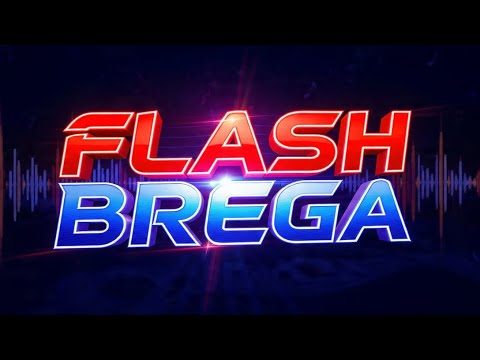 FLASH BREGA SEM VINHETAS