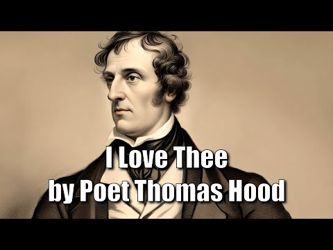 I Love Thee - Thomas Hood