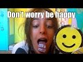 "Don't worry be happy- Bobby Mcferrin" Stop ...