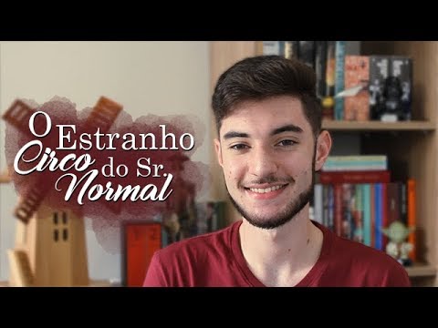 O Estranho Circo do Sr.  Normal, de Joo Pedro Patrcio | No Apenas Histrias