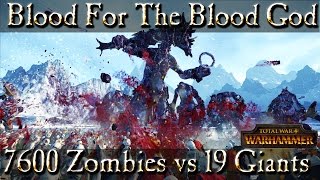 Blood For The Blood God DLC - 6700 Zombies vs 19 Chaos Giants - Total War Warhammer