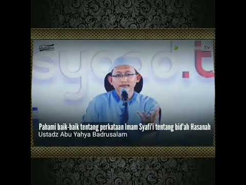 Pahami baik-baik tentang Bid'ah Hasanah - Ustadz Abu Yahya Badrusalam
