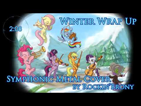 Winter Wrap Up (Symphonic Metal Cover) - Rockin'Brony
