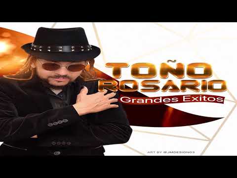 Toño Rosario - No Me Hablen De Ella