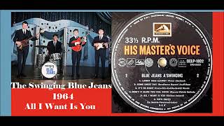 The Swinging Blue Jeans - All I want is you
