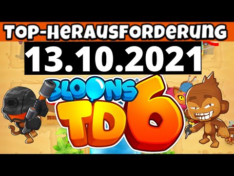 BTD6 TOP-TAGESHERAUSFORDERUNG / ADVANCED CHALLENGE - VALGERI'S CHALLENGE 13.10.2021
