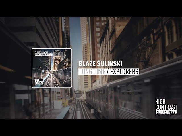 Blaze Sulinski - Explorers