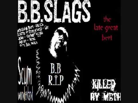 BB SLAGS - 24 hours