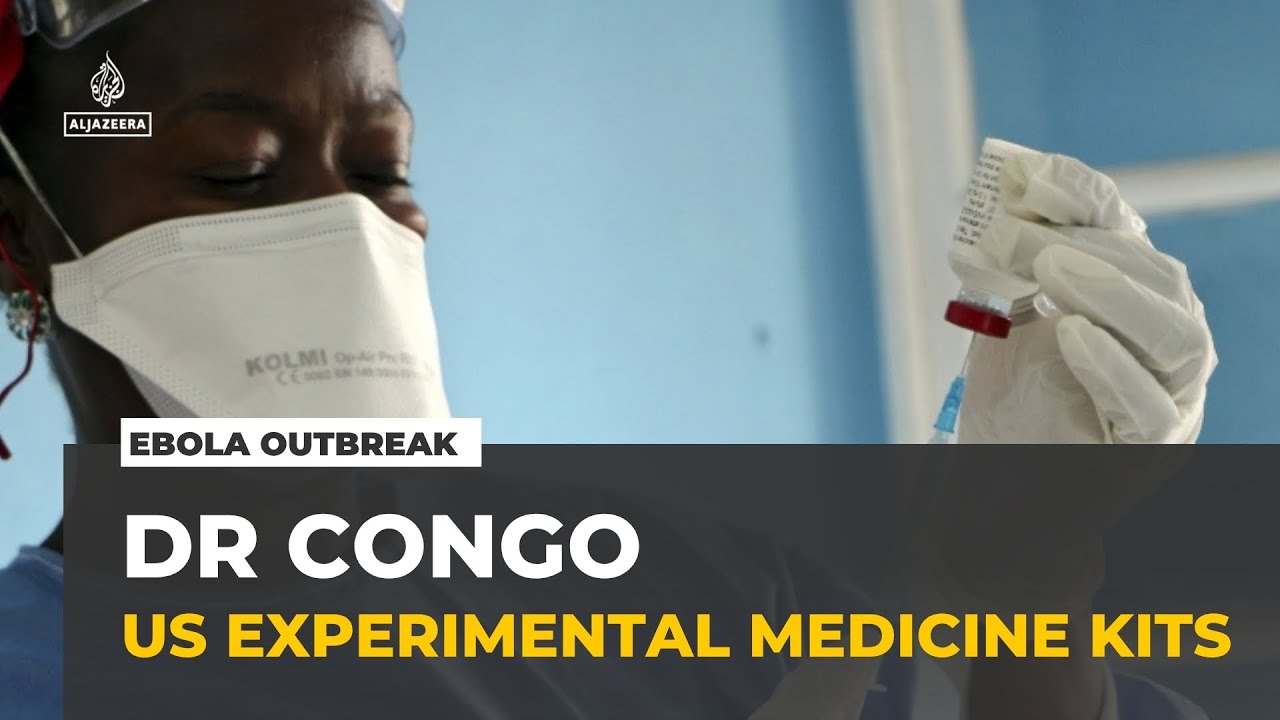 DR Congo Ebola outbreak: US sends experimental medicine and testing kits