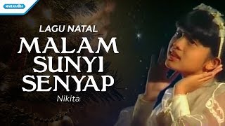 Download lagu Malam Sunyi Senyap - Lagu Natal - Nikita (Video) mp3 Download lagu Malam Sunyi Senyap - Lagu Natal - Nikita (Video) mp3