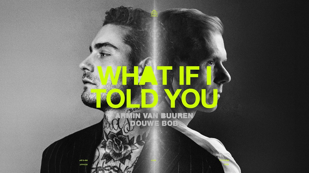 Armin van Buuren x Douwe Bob - What If I Told You (Official Lyric Video)
