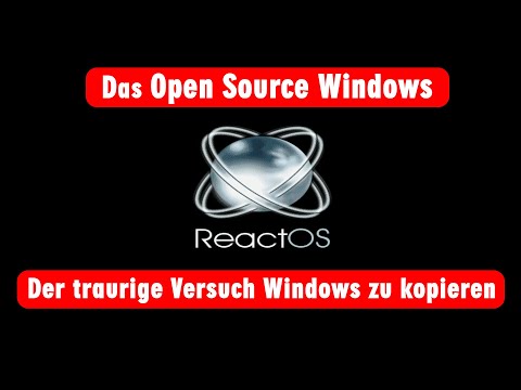 Ist das DIE Alternative für Windows 10 ? ReactOS - Das Open Source Windows