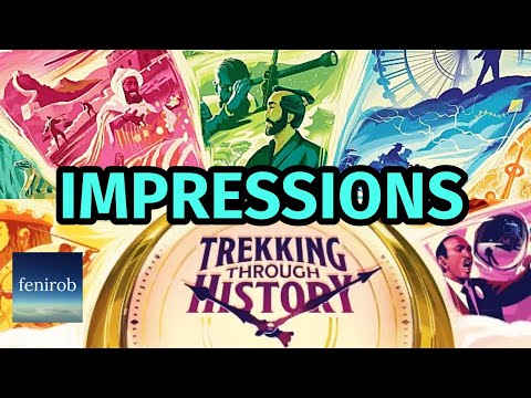 Trekking Through History Board Game | First Impressions