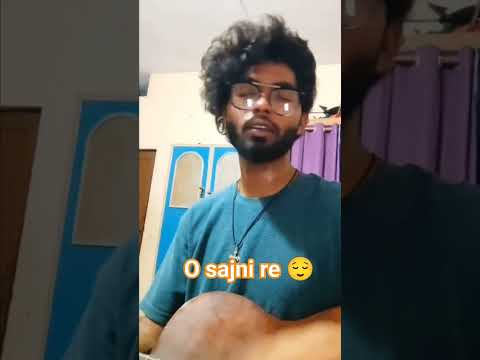 o sajni re .cover song #shorts #treanding #sajnire #viral #casual #raw #shortvideo #coversong