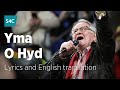 Yma O Hyd Dafydd Iwan Dafydd Iwan Sings Yma O Hyd With Lyrics And English Translation S4C