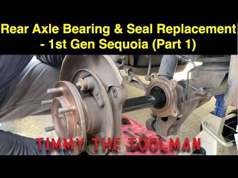 Toyota Rear Axle Bearing & Seal Replacement - 1st Gen Sequoia (Part 1)
