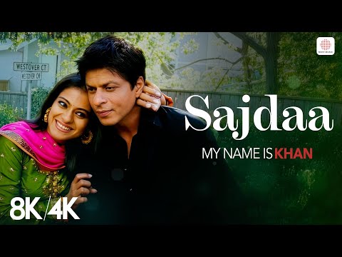 Sajdaa - 8K/4K Music Video | Shahrukh Khan, Kajol | Shankar Ehsaan Loy | My Name is Khan