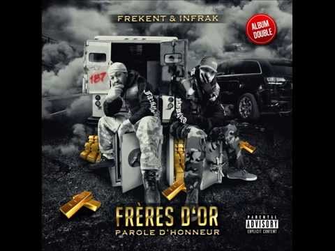 Frékent & Infrak - Dernier coup
