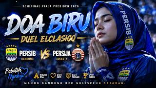 Download lagu DOA BIRU Duel Elclasico | Lagu Persib vs Persija | Semifinal Piala Presiden 2026 mp3 Download lagu DOA BIRU Duel Elclasico | Lagu Persib vs Persija | Semifinal Piala Presiden 2026 mp3
