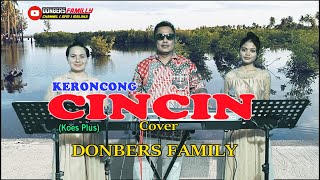 Download lagu C I N C I N-Irama Keroncong-(Koes Plus)-Cover-DONBERS FAMILY Channel  (DFC) Malaka mp3