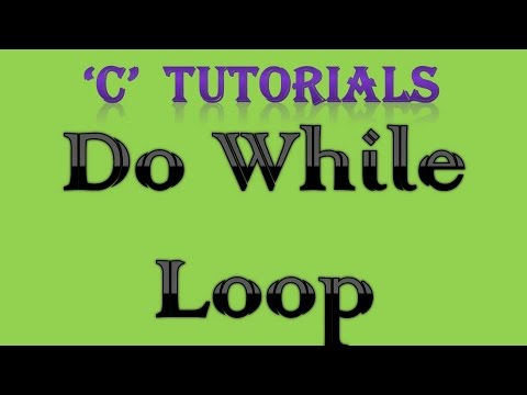 C Programming Tutorial   24 Do While Loop