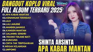Download lagu Shinta Arsinta – Apa Kabar Mantan | Dangdut Koplo Viral Full Album 2025 mp3 Download lagu Shinta Arsinta – Apa Kabar Mantan | Dangdut Koplo Viral Full Album 2025 mp3