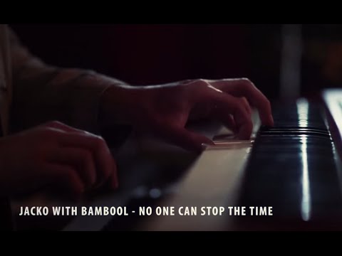 Jacko With Bambool - No One Can Stop The Time (Live Cabaret Sauvage)