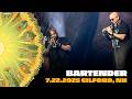 Dave Matthews Band - LIVE - Bartender 7/22/25 BankNH Pavilion, Gilford, NH