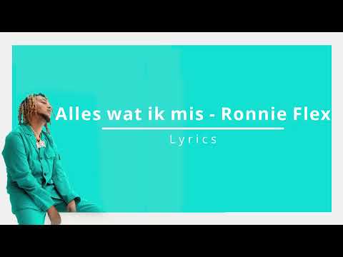 Alles Wat Ik Mis - Ronnie Flex & Emma Heesters - Lyrics