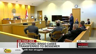 Electronic bingo cases transferred to Bessemer