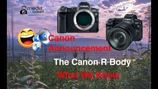 Canon EOS R *Leaked* Images and Specs Our Thoughts