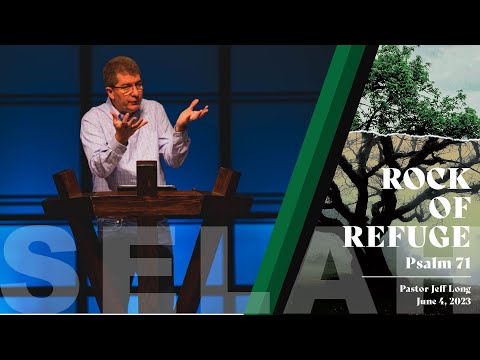 Rock of Refuge - Psalm 71