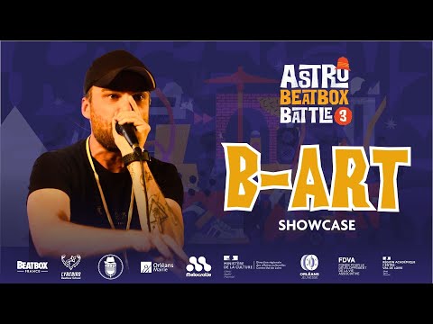 B-ART | ASTRO BEATBOX BATTLE 3 | SHOWCASE