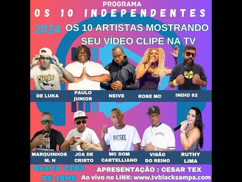 Programa Os 10 Independentes #279