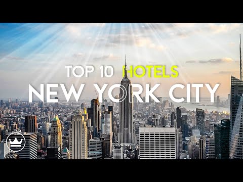 The Top 10 BEST Hotels In New York City, USA (2024)