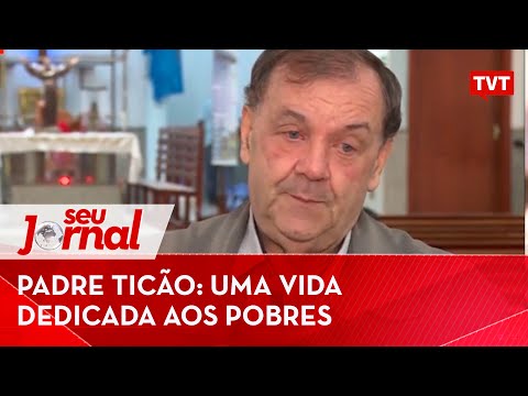 Padre Ticão: uma vida dedicada aos pobres